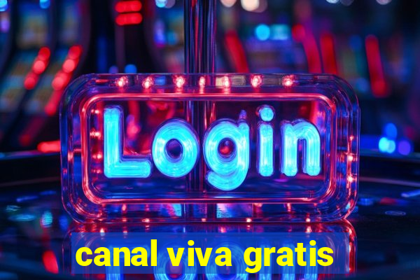 canal viva gratis